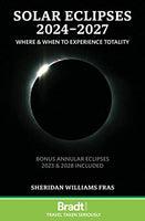 Solar Eclipses 2024 - 2027: Where and When to Experience Totality